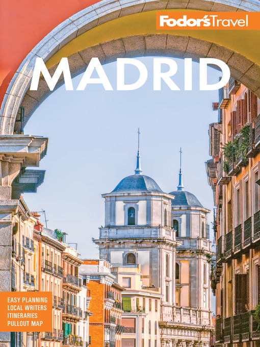 Title details for Fodor's Madrid by Fodor's Travel Guides - Available